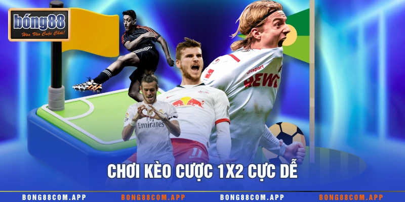 Chơi kèo cược 1x2 cực dễ