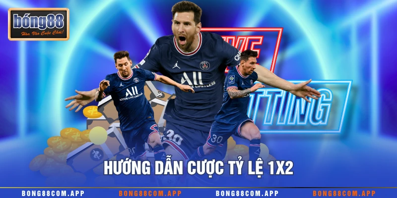 Hướng dẫn cược tỷ lệ 1x2