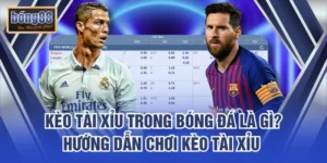 Kèo Tài Xỉu Trong Bóng Đá Là Gì? Hướng Dẫn Chơi Kèo Tài Xỉu 
